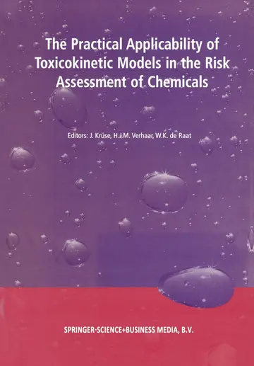 Cover of The Practical Applicability of Toxicokinetic Models in the Risk Assessment of Chemicals