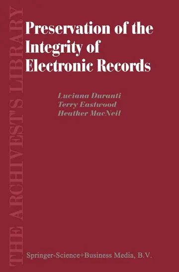 Cover of Preservation of the Integrity of Electronic Records