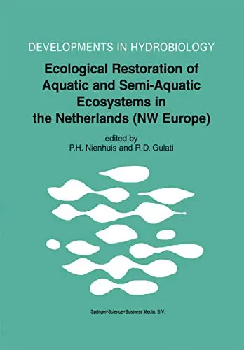 Cover of Ecological Restoration of Aquatic and Semi-aquatic Ecosystems in the Netherlands