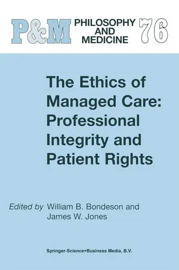 Cover of The Ethics of Managed Care