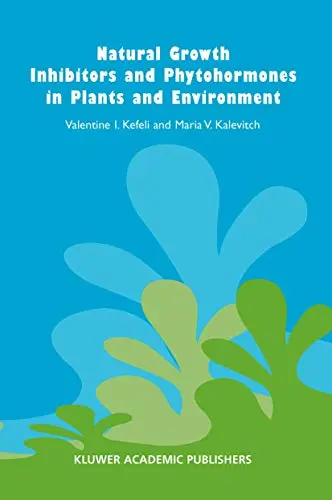 Cover of Natural Growth Inhibitors and Phytohormones in Plants and Environment