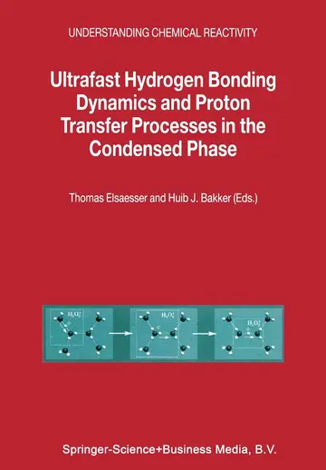 Cover of Ultrafast Hydrogen Bonding Dynamics and Proton Transfer Processes in the Condensed Phase