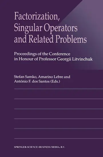 Cover of Factorization, Singular Operators and Related Problems