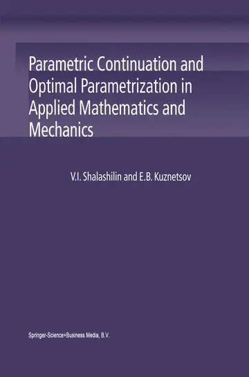 Cover of Parametric Continuation and Optimal Parametrization in Applied Mathematics and Mechanics