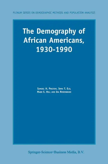 Cover of The Demography of African Americans 1930-1990