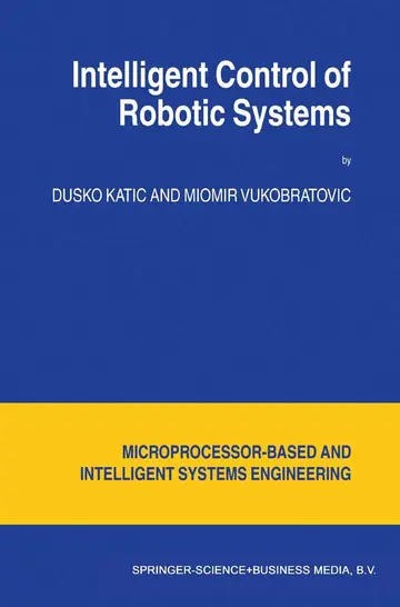 Cover of Intelligent Control of Robotic Systems