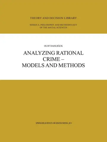 Cover of Analyzing Rational Crime - Models and Methods