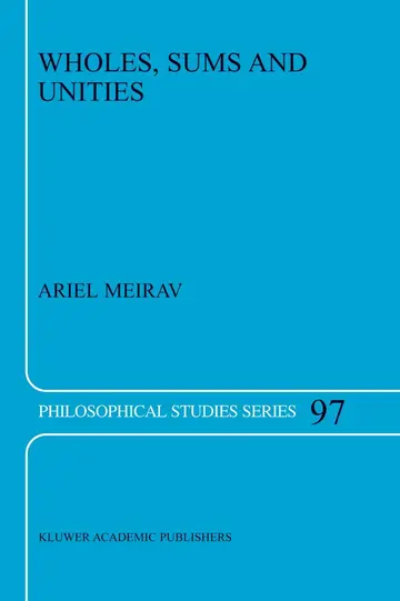 Cover of Wholes, Sums and Unities