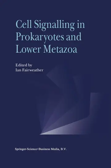 Cover of Cell Signalling in Prokaryotes and Lower Metazoa