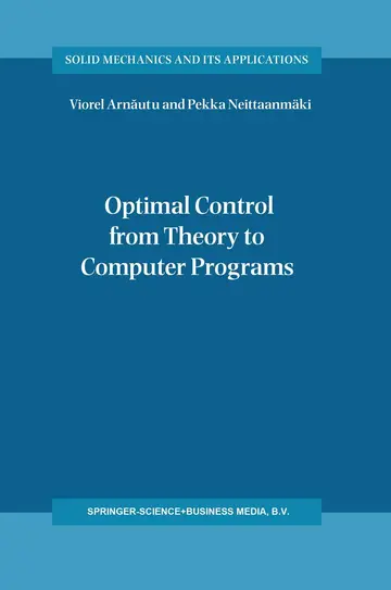 Cover of Optimal Control from Theory to Computer Programs