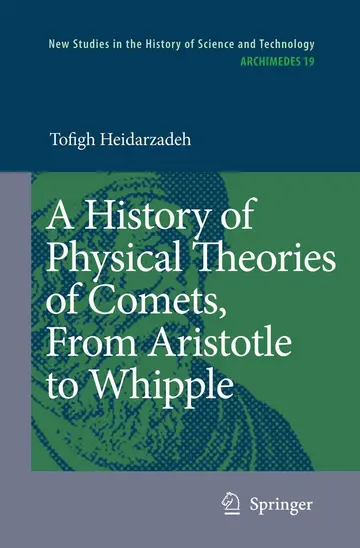 Cover of A History of Physical Theories of Comets, from Aristotle to Whipple