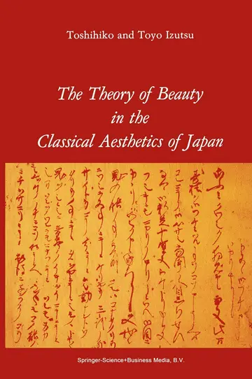 Cover of The Theory of Beauty in the Classical Aesthetics of Japan