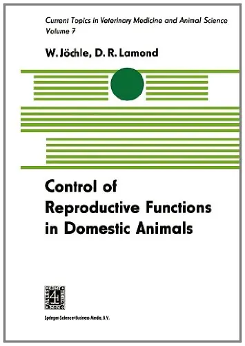 Cover of Control of Reproductive Functions in Domestic Animals