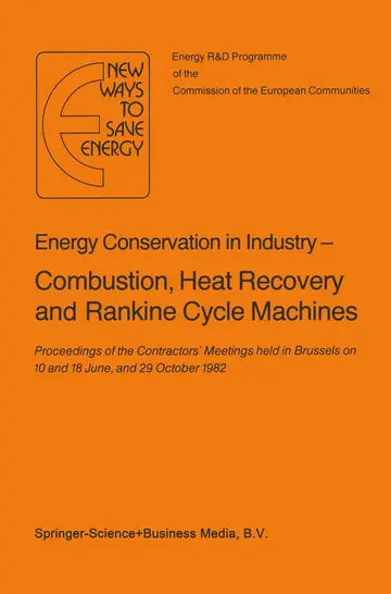 Cover of Energy Conservation in Industry, Combustion, Heat Recovery and Rankine Cycle Machines