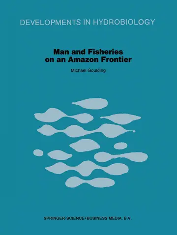 Cover of Man and Fisheries on an Amazon Frontier