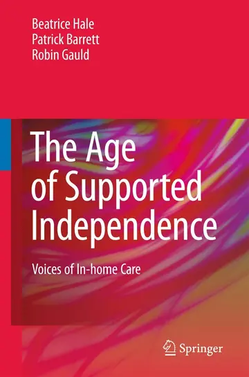 Cover of The Age of Supported Independence