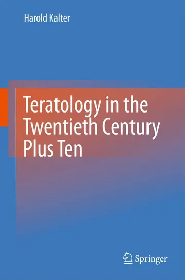 Cover of Teratology in the Twentieth Century Plus Ten