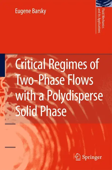 Cover of Critical Regimes of Two-Phase Flows with a Polydisperse Solid Phase