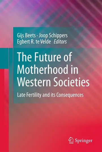 Cover of The Future of Motherhood in Western Societies