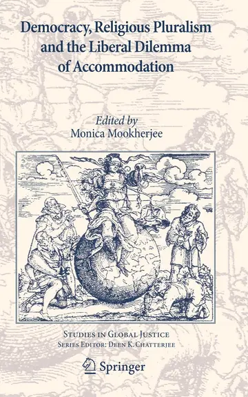 Cover of Democracy, Religious Pluralism and the Liberal Dilemma of Accommodation