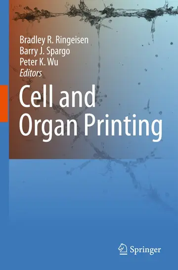 Cover of Cell and Organ Printing