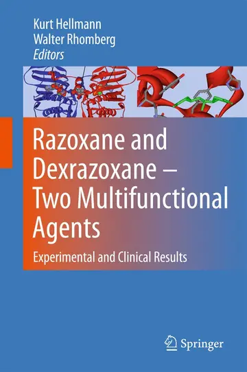 Cover of Razoxane and Dexrazoxane - Two Multifunctional Agents