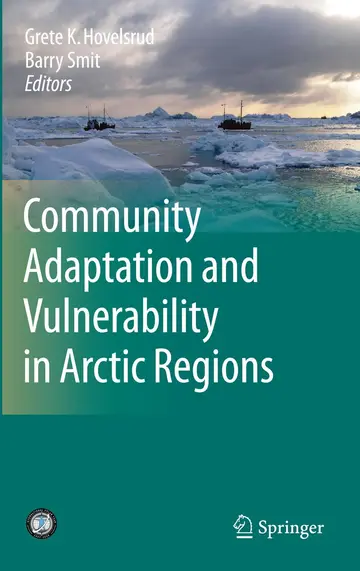 Cover of Community Adaptation and Vulnerability in Arctic Regions