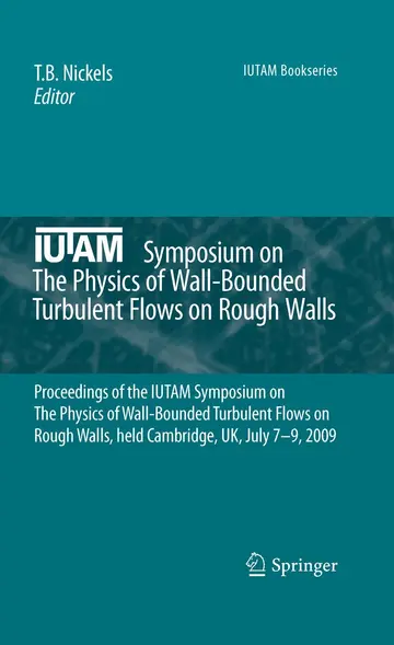 Cover of IUTAM Symposium on the Physics of Wall-Bounded Turbulent Flows on Rough Walls