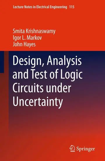 Cover of Design, Analysis and Test of Logic Circuits Under Uncertainty