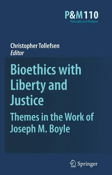 Cover of Bioethics with Liberty and Justice