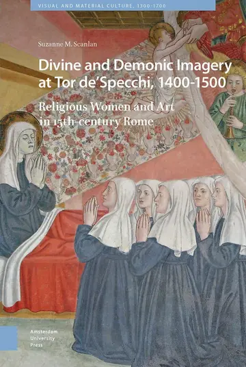Cover of Divine and Demonic Imagery at Tor de'Specchi, 1400–1500