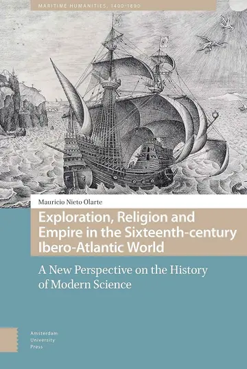 Cover of Exploration, Religion and Empire in the Sixteenth-Century Ibero-Atlantic World