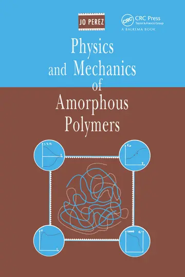 Cover of Physics and Mechanics of Amorphous Polymers
