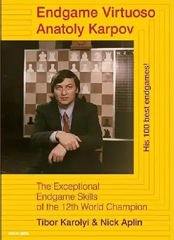 Cover of Endgame Virtuoso Anatoly Karpov
