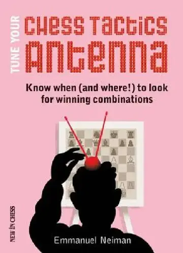 Cover of Tune Your Chess Tactics Antenna