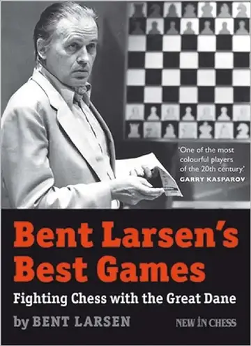 Cover of Bent Larsen's Best Games