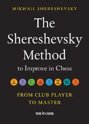 Cover of The Shereshevsky Method to Improve in Chess