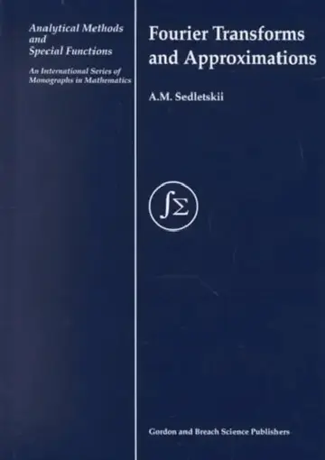 Cover of Fourier Transforms and Approximations