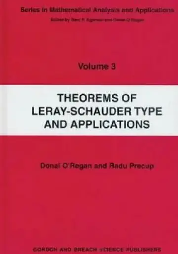 Cover of Theorems of Leray-Schauder Type and Applications