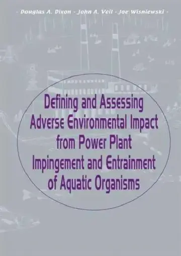 Cover of Defining and Assessing Adverse Environmental Impact from Power Plant Impingement and Entrainment of Aquatic Organisms
