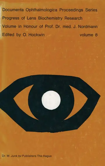 Cover of Progress of Lens Biochemistry Research Volume in honour of Prof. Dr. med. J. Nordmann