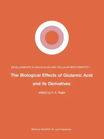 Cover of The Biological Effects of Glutamic Acid and Its Derivatives