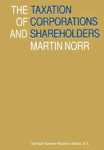 Cover of The Taxation of Corporations and Shareholders