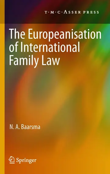 Cover of The Europeanisation of International Family Law