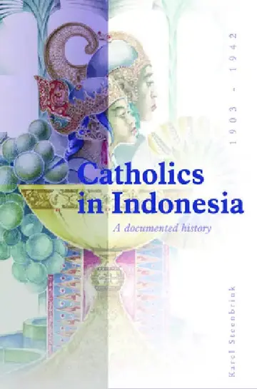 Cover of Catholics in Indonesia, 1808-1942