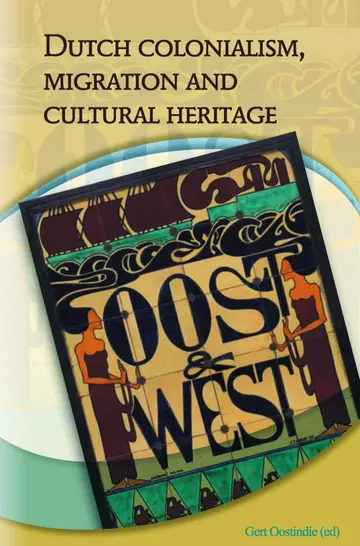 Cover of Dutch Colonialism, Migration, and Cultural Heritage