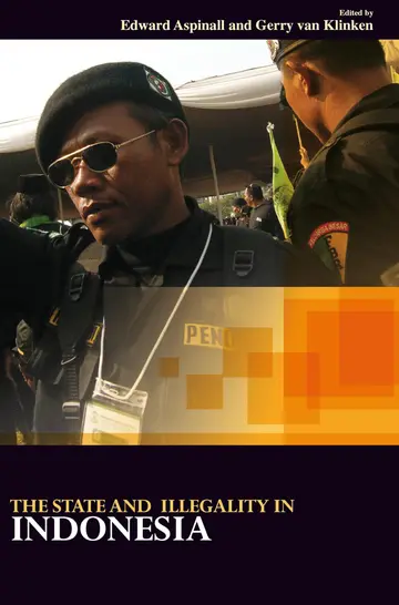 Cover of The State and Illegality in Indonesia
