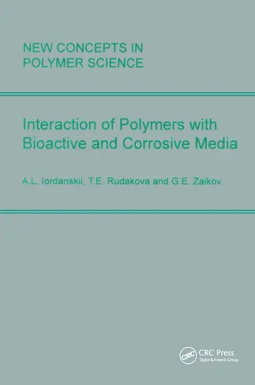 Cover of Interactions of Polymers with Bioactive and Corrosive Media