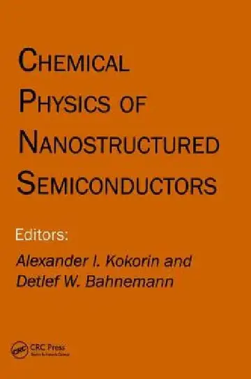 Cover of Chemical Physics of Nanostructured Semiconductors