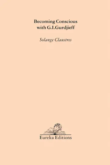 Cover of Becoming Conscious with G. I. Gurdjieff